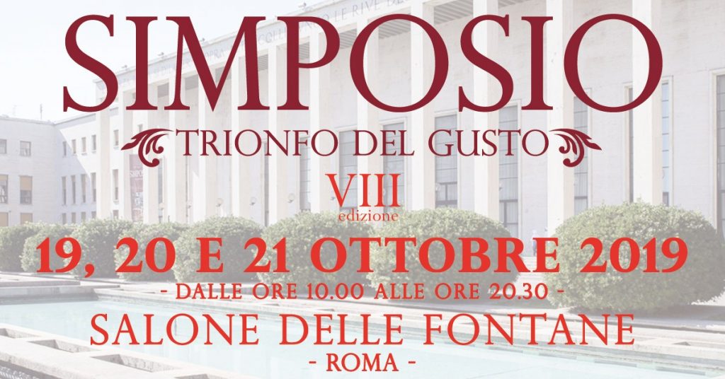 Simposio Trionfo del Gusto a Roma EUR dal 19 al 21 ottobre